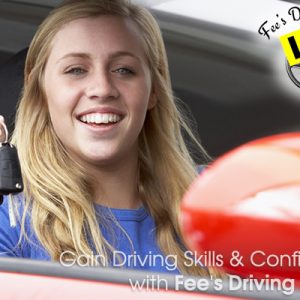 Gain Driving Skills & Confidence with Fee's Driving School