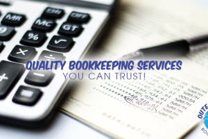 Quality Bookkeeping Services You Can trust!