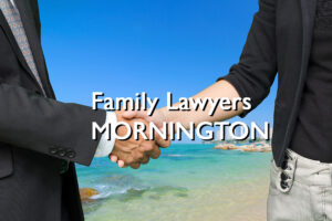 Family Lawyers Mornington